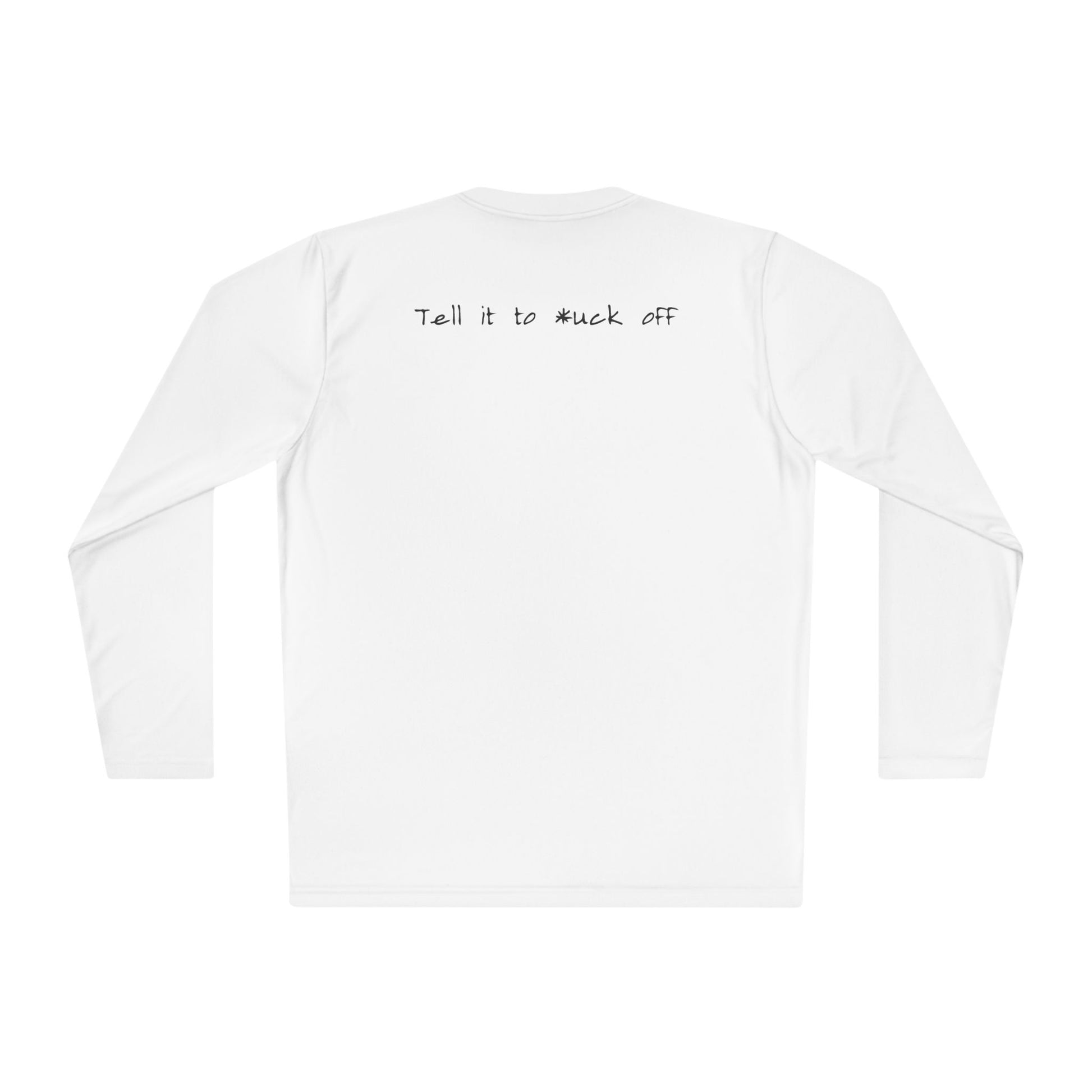 anxiety long sleeve tee tell it to fuck off back side