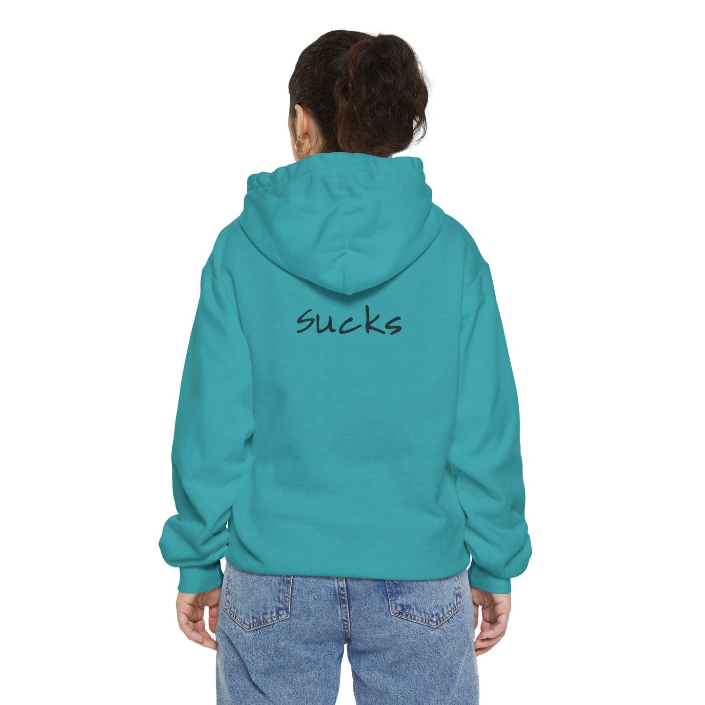 Anxiety Sucks back side Hoodie for Wearable Solidarity