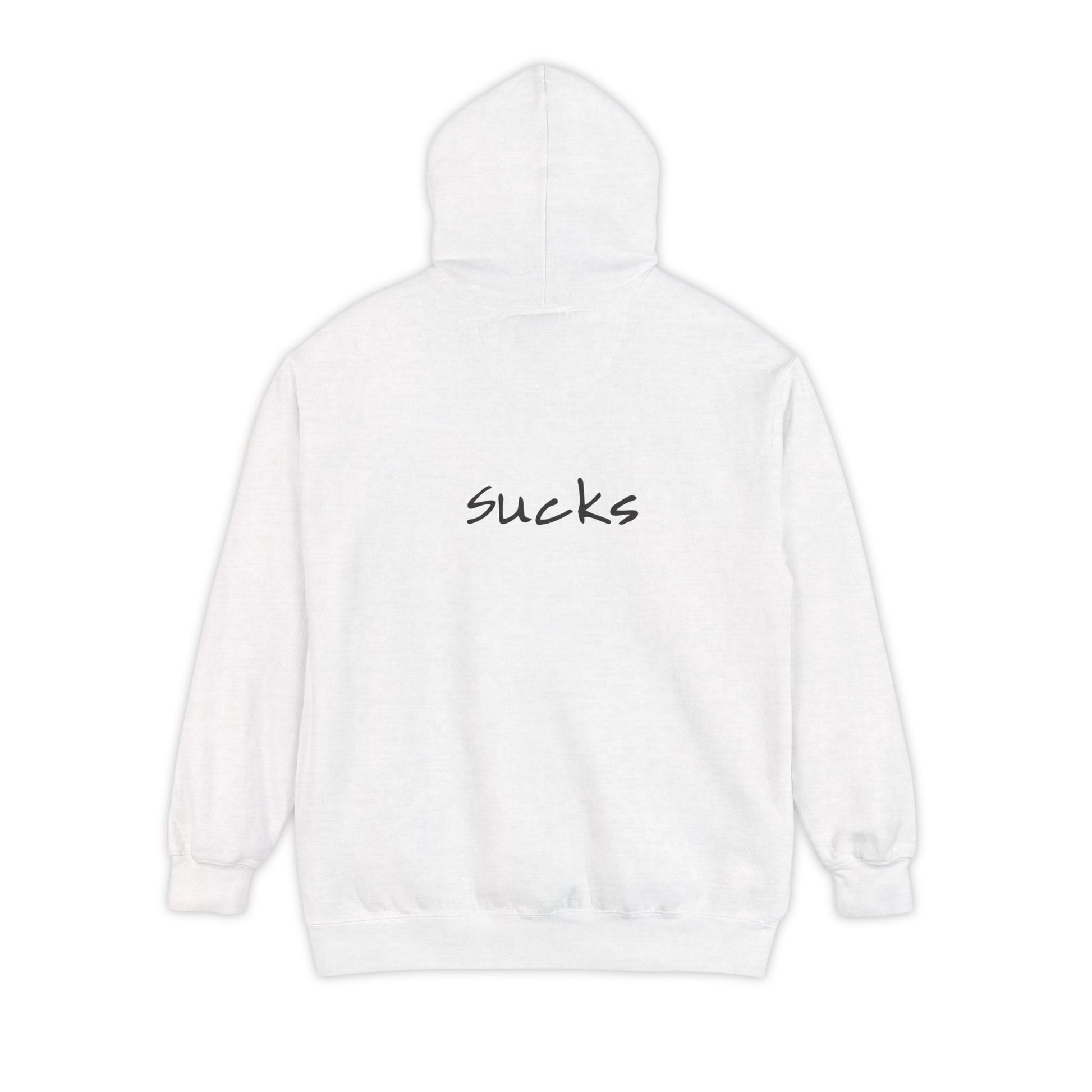 Anxiety Sucks back side Hoodie for Wearable Solidarity