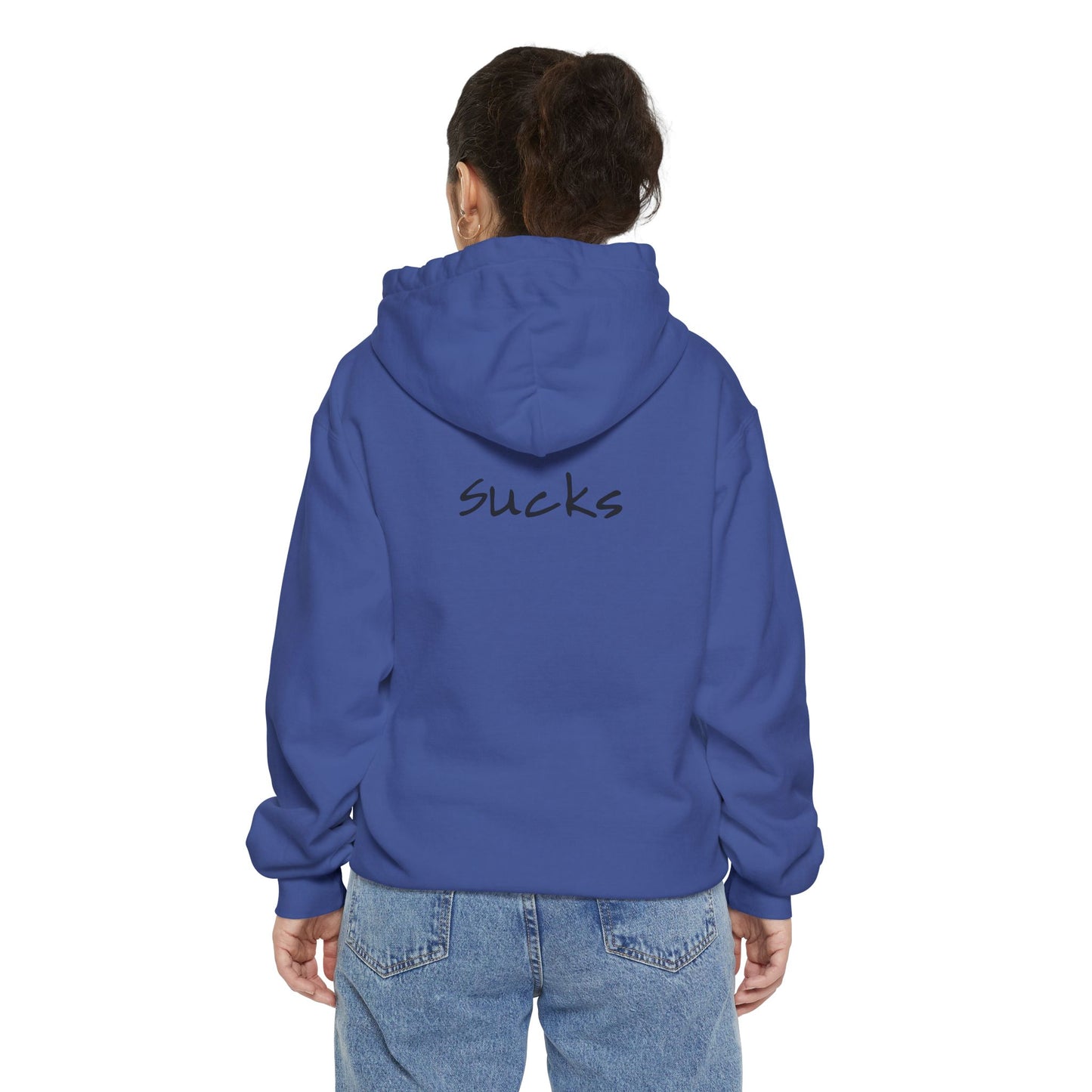 Anxiety Sucks back side Hoodie for Wearable Solidarity